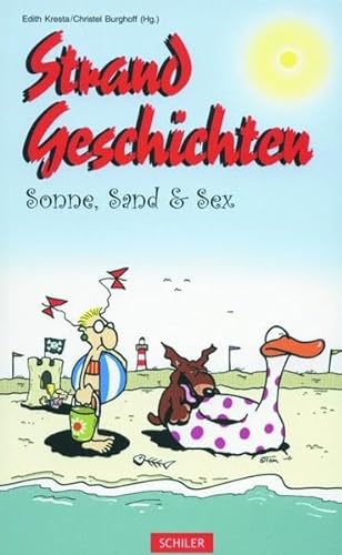 Beispielbild fr Strandgeschichten. Sonne, Sand & Sex zum Verkauf von Paderbuch e.Kfm. Inh. Ralf R. Eichmann