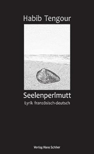 Beispielbild fr Seelenperlmutt - Lyrik franzsisch-deutsch zum Verkauf von medimops