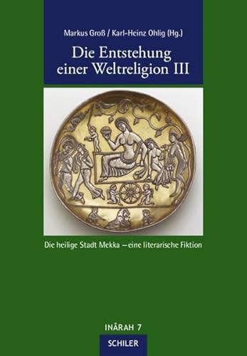 Stock image for Entstehung einer Weltreligion III for sale by ISD LLC