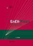 EnEV-Praxis. EnEV-Novelle 2004 - leicht und verständlich dargestellt - Liersch, Klaus W./ Langner, Normen