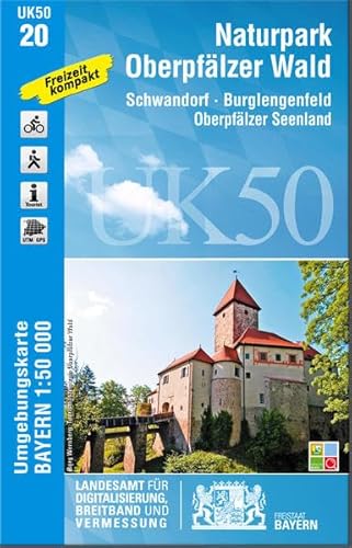 Beispielbild fr UK50-20 Naturpark Oberpflzer Wald: Schwandorf, Burglengenfeld, Oberpflzer Seenland (UK50 Umgebungskarte 1:50000 Bayern Topographische Karte Freizeitkarte Wanderkarte) zum Verkauf von medimops