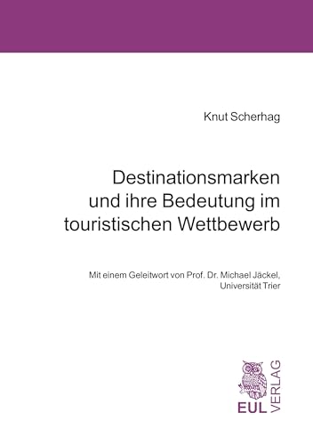 Immagine dell'editore per Destinationsmarken und ihre Bedeutung im touristischen Wettbewerb venduto da medimops