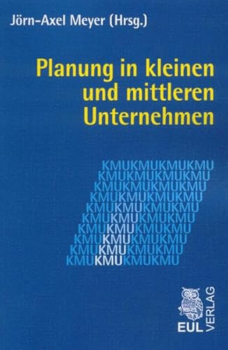 9783899365788: Planung in kleinen und mittleren Unternehmen: Jahrbuch der KMU-Forschung und -Praxis 2007