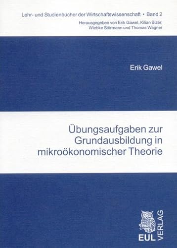 Stock image for bungsaufgaben zur Grundausbildung in mikrokonomischer Theorie for sale by medimops