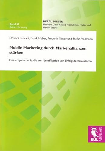 Beispielbild fr Mobile Marketing durch Markenallianzen strken : Eine empirische Studie zur Identifikation von Erfolgsdeterminanten zum Verkauf von Buchpark