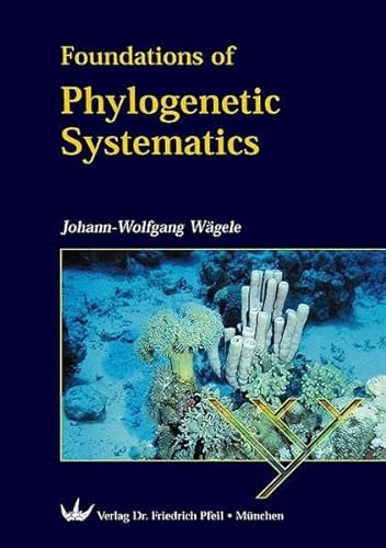 9783899370560: Foundations of Phylogenetic Systematics