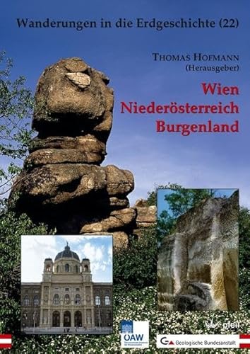 Beispielbild fr Wien Niedersterreich Burgenland: Wanderungen in die Erdgeschichte (22) zum Verkauf von medimops