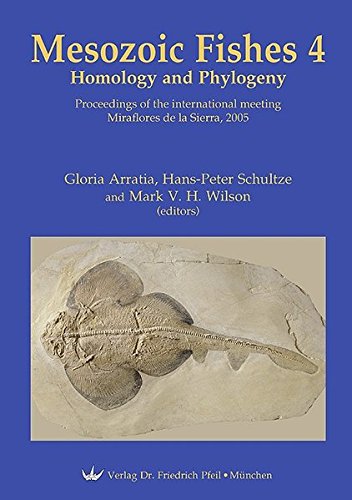 Imagen de archivo de Mesozoic Fishes 4 : Homology and Phylogeny. Proceedings of the International Meeting, Miraflores de la Sierra, 2005. a la venta por Eryops Books