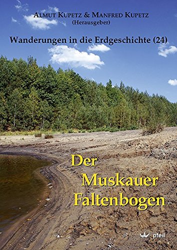 9783899371000: Der Muskauer Faltenbogen: Wanderung in die Erdgeschichte (24)