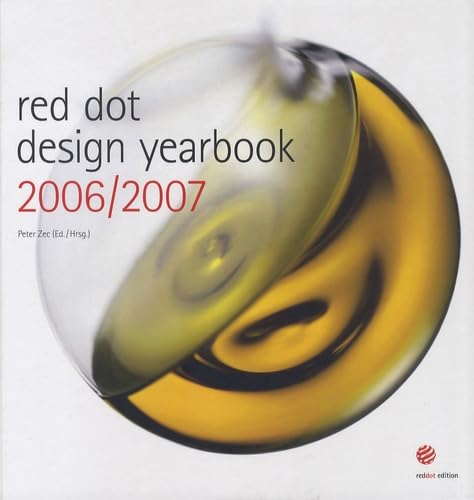 9783899390773: Red Dot Design Yearbook 2006/2007: Product Design