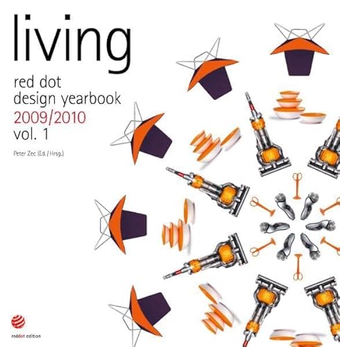 Beispielbild fr Living Red Dot Design Yearbook 2009/2010 vol.1 zum Verkauf von HPB-Red