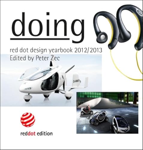 Beispielbild fr doing: red dot design yearbook 2012/2013 zum Verkauf von medimops