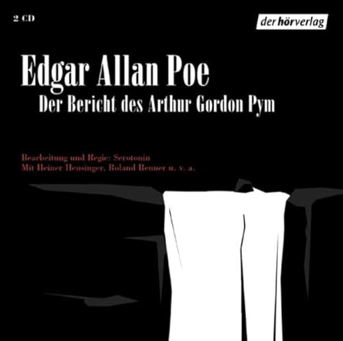 9783899400588: Der Bericht des Arthur Gordon Pym. 2 CDs.