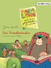 Das Krankmännchen: Papa Löwe und seine glücklichen Kinder. Dialogmitschnitt - Janosch, Baumann Christian