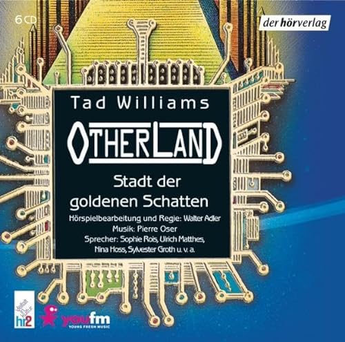 9783899401165: Otherland 1 - Die Stadt der goldenen Schatten. 6 CDs