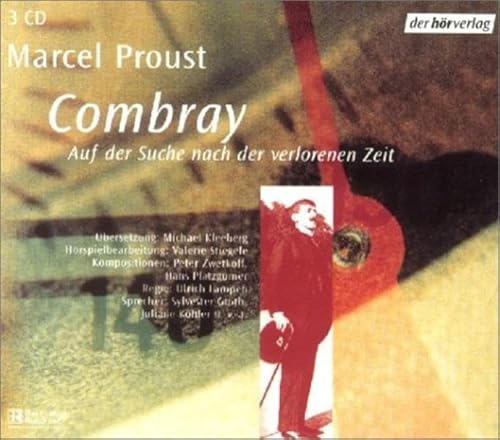 Beispielbild fr Combray. 3 CDs. . Auf der Suche nach der verlorenen Zeit. Hrspiel zum Verkauf von medimops