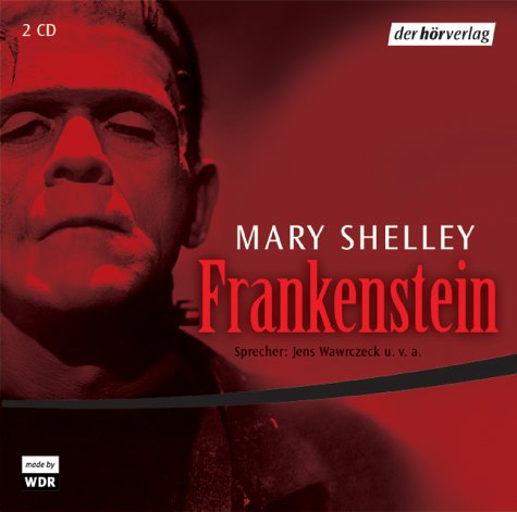Beispielbild fr Frankenstein oder Der moderne Prometheus. 2 CDs. zum Verkauf von medimops