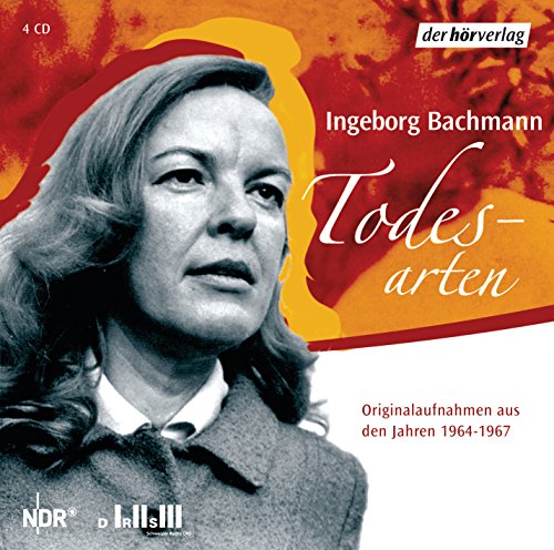 Todesarten (Edition 3): Prosa und Gedichte aus den Jahren 1964-1966: Originalaufnahmen aus den Jahren 1964 - 1967 - Bachmann, Ingeborg