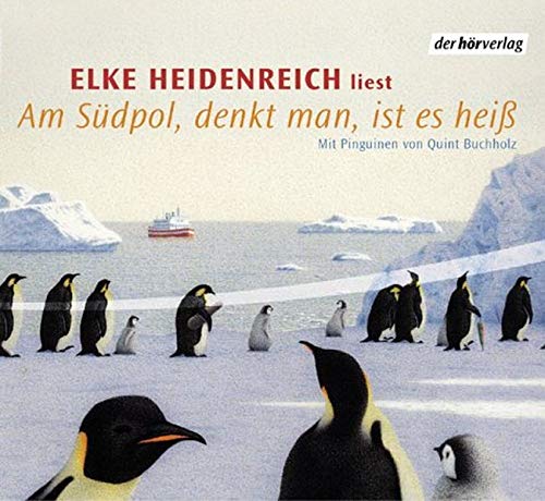 Beispielbild fr Am Sdpol, denkt man, ist es hei. CD. . Gelesen von der Autorin. CD in Pinguin-Form zum Verkauf von medimops