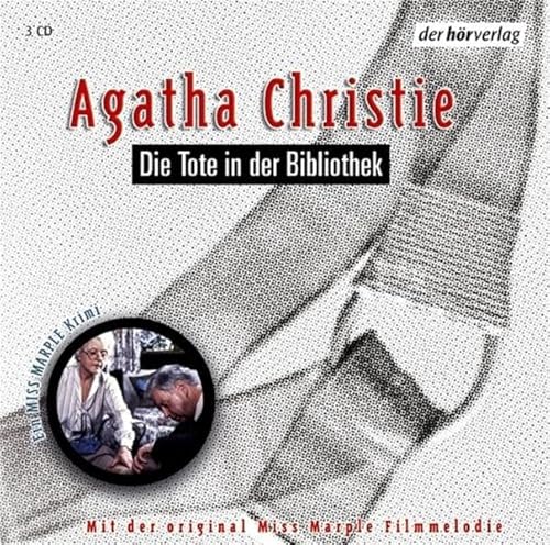 Die Tote in der Bibliothek. 3 CDs - Christie, Agatha, Sperber, Traudel