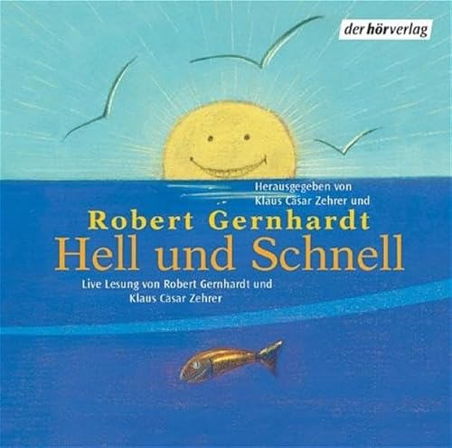 Stock image for Hell und Schnell. CD. . Komische Gedichte von Heine bis heute: Komische Geschichten von Heine bis heute for sale by medimops