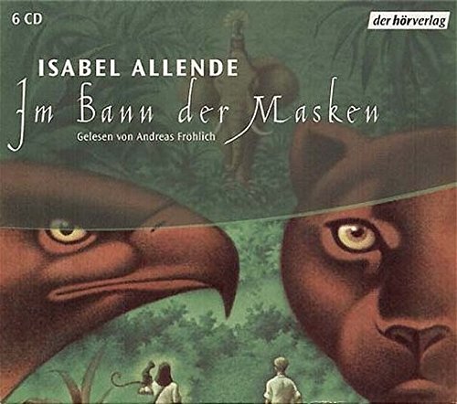 Beispielbild fr Im Bann der Masken. 6 Audio-CDs. [Audiobook] [Audio CD] von Isabel Allende (Autor), Andreas Frhlich zum Verkauf von BUCHSERVICE / ANTIQUARIAT Lars Lutzer