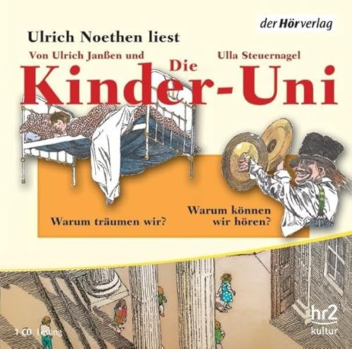 Beispielbild fr Die Kinder-Uni. Warum trumen wir? Warum knnen wir hren? zum Verkauf von medimops