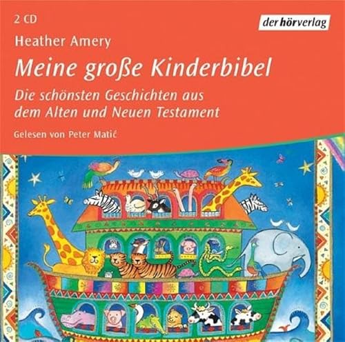 Beispielbild fr Meine groe Kinderbibel. 2 CDs: Die schnsten Geschichten aus dem Alten und Neuen Testament zum Verkauf von medimops