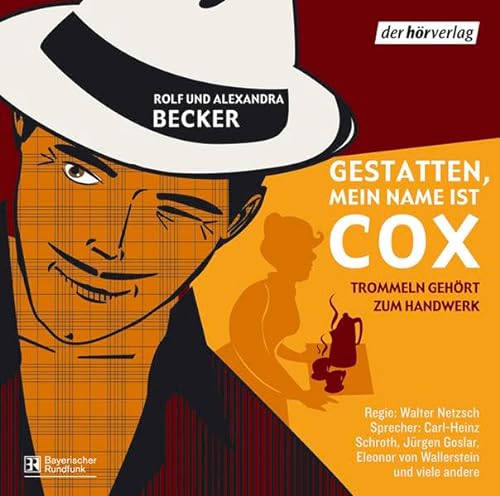 Stock image for Gestatten, meine Name ist Cox. Trommeln gehrt zum Handwerk. 3 CDs for sale by medimops