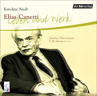 9783899406214: Elias Canetti - Leben und Werk: Feature