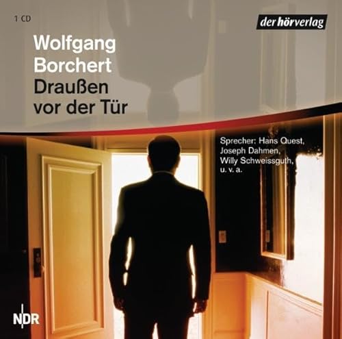 Draußen vor der Tür - Borchert, Wolfgang, Ludwig Cremer Hans Quest u. a.