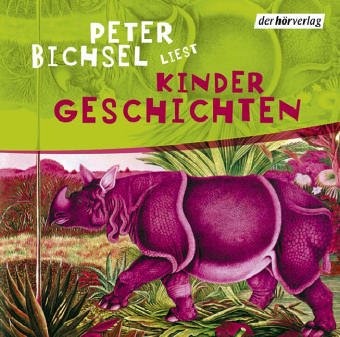 Kindergeschichten: Lesung - Bichsel, Peter