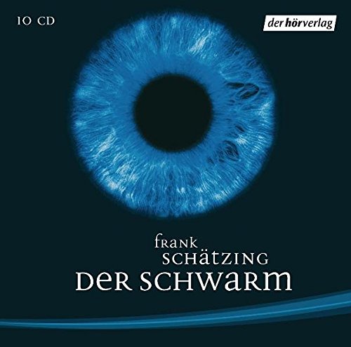 Der Schwarm : Sonderausgabe 10 CDs - Schatzing, Frank
