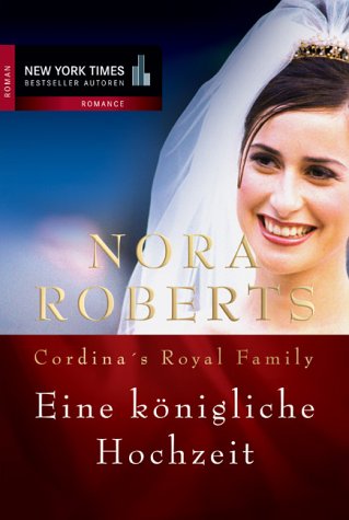 Beispielbild fr Cordina's Royal Family. Eine knigliche Hochzeit. zum Verkauf von Ammareal