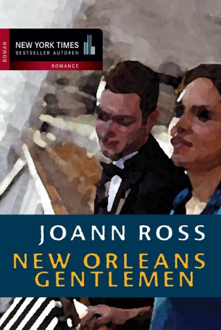 New Orleans Gentlemen. (9783899410730) by JoAnn Ross