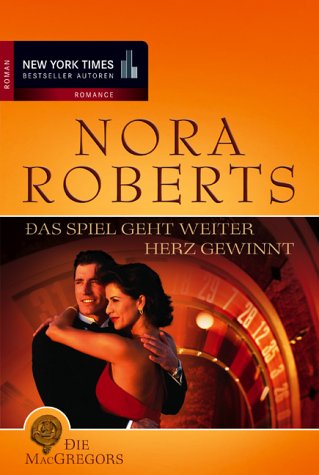 Die MacGregors 4. - Roberts, Nora