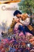 Freibeuter meines Herzens. (9783899411591) by Mason, Connie