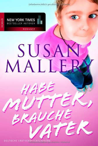 Habe Mutter, brauche Vater (9783899414363) by [???]