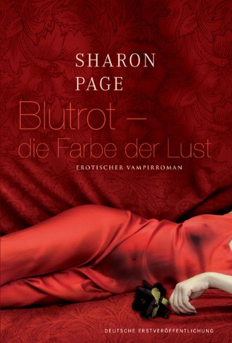 Beispielbild fr Blutrot - die Farbe der Lust zum Verkauf von medimops