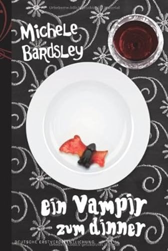 Stock image for Ein Vampir zum Dinner for sale by Buchstube Tiffany