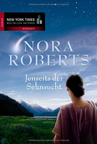 Jenseits der Sehnsucht (9783899415919) by Nora Roberts