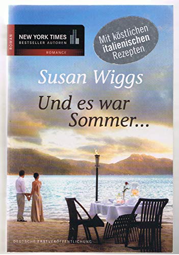 Und es war Sommer ... (9783899416329) by Wiggs, Susan