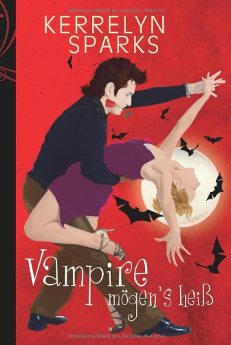 Vampire mÃ¶genÂ´s heiÃŸ (9783899416350) by [???]