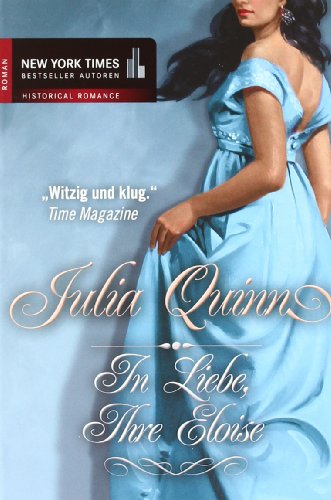 In Liebe, Ihre Eloise - Julia Quinn