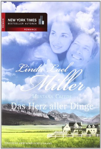 9783899417395: Montana Creeds 1 - Das Herz aller Dinge