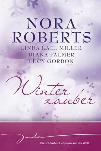 Stock image for Winterzauber. Nora Roberts . [Aus dem Amerikan. von Cecilia Scheller .] / Mira Taschenbuch ; Bd. 20015 : Jade for sale by Versandantiquariat Schfer