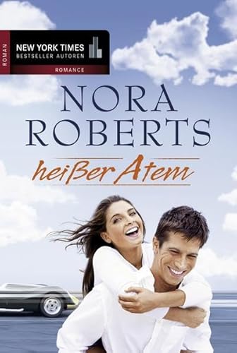 Heißer Atem (New York Times Bestseller Autoren: Romance)