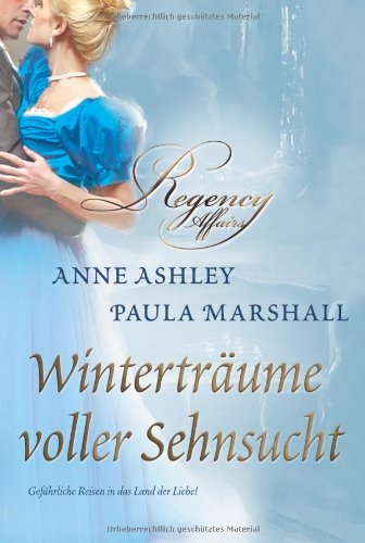 Stock image for Wintertrume voller Sehnsucht: 1. Hochzeit im Herrenhaus 2. Der gewagte Anfang for sale by medimops