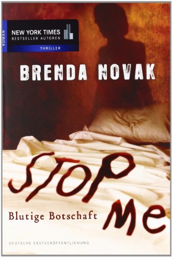 Stop Me - Blutige Botschaft (9783899418286) by Brenda Novak