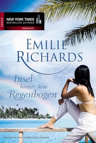 Insel hinter dem Regenbogen - Richards, Emilie